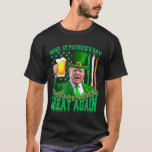 T-shirt Saint Patrick's Day Great again Funny Trump 3<br><div class="desc">Saint Patrick's Day Great again Funny Trump 3</div>