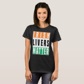T-shirt Saint Patrick's Day Irlandais Livers Matter (Devant entier)