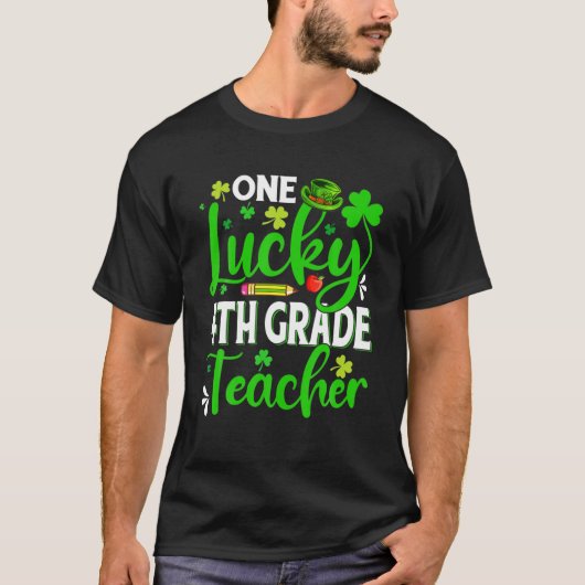 T-shirt Saint Patrick's Day One Lucky 4E Grade Enseignant (Devant)