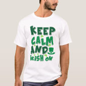 T-shirt Saint Patrick's Day Restez calme et irlandais le (Devant)