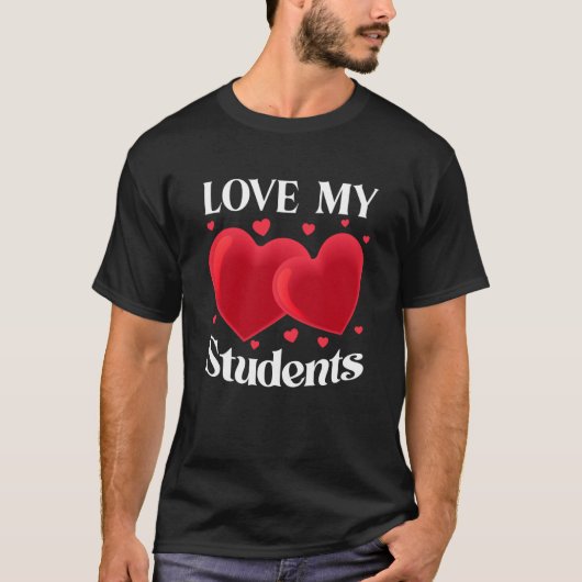 T-shirt Saint Valentin Aimer Mes Étudiants Valentine Pour (Devant)