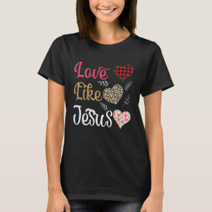 T-shirt Saint Valentin Christian Buffalo Plaid Love Like J