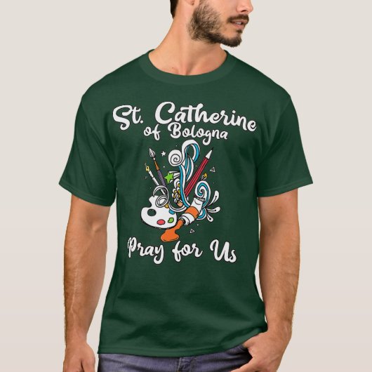 T-shirt Sainte Catherine de Bologne Patron Saint des Artis (Devant)