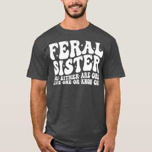 T-shirt sainte soeur, vous êtes soit une personne en avez