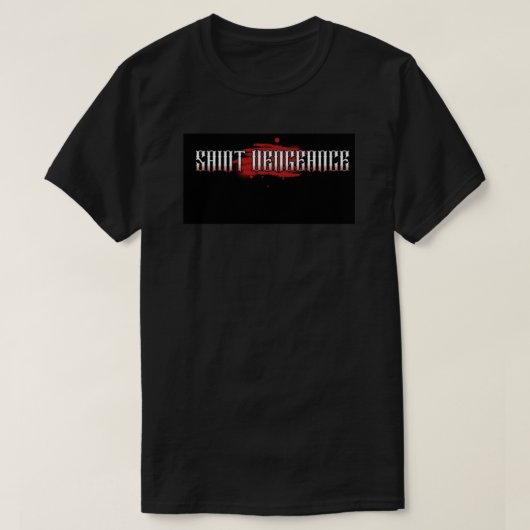 T-SHIRT SAINTE VENGEANCE (Design devant)