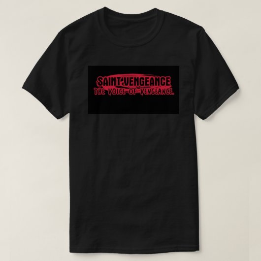 T-SHIRT SAINTE VENGEANCE (Design devant)