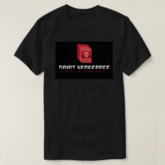 T-SHIRT SAINTE VENGEANCE (Design devant)