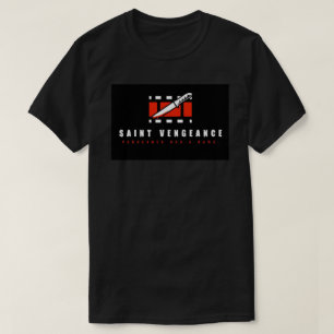T-SHIRT SAINTE VENGEANCE