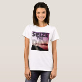 T-shirt Saisir Le Jour (Devant entier)