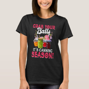 T-shirt Saisissez Vos Boules C'est La Saison De La Mise En