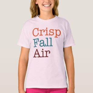 T-shirt Saison d'automne de Crisp Fall Air
