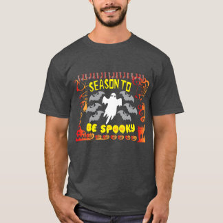 T-shirt Saison d'être Éffrayant cadeau d'Halloween