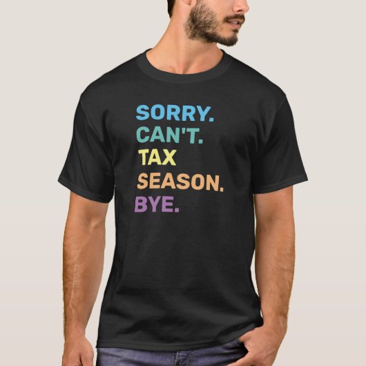 T-shirt Saison fiscale amusante (Devant)