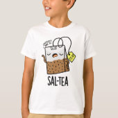 T-shirt Sal-tea Funny Tea Pun (Devant)