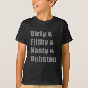 T-shirt Sale et dégoûtant et Grimey et Dubstep