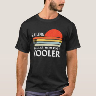T-shirt Saler Maman Comme Une Maman Régulière Ne Voile