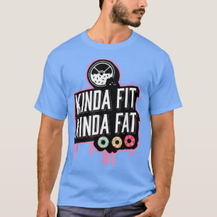 T-shirt Salle De Fitness Entraînement Kinda Fat Kinda Fit