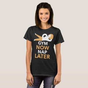 T-shirt Salle de sport maintenant, sieste plus tard Motiva