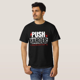 T-shirt Salle de sport motivationnelle Poussez Plus Fort
