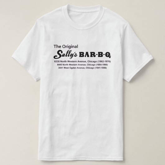 T-shirt Sally's Bar-B-Q Restaurant, Chicago, IL (1941-1976 (Design devant)