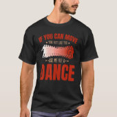 T-shirt Salsa Bachata Kizomba bouger les pieds pour un lat (Devant)
