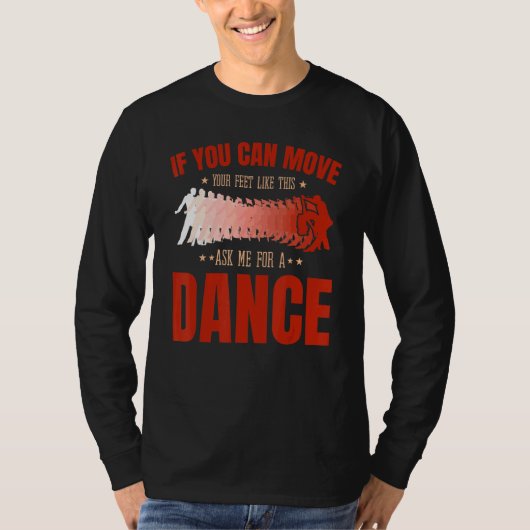 T-shirt Salsa Bachata Kizomba bouger les pieds pour un lat (Devant)