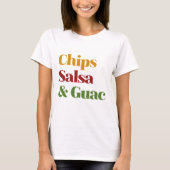 T-shirt Salsa Chips Et Guac (Devant)