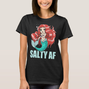 T-shirt Salty Af Adulte Sirène Attitude Sassante Femmes