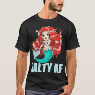 T-shirt Salty AF Adulte Sirène Sassy Attitude Femmes Cade
