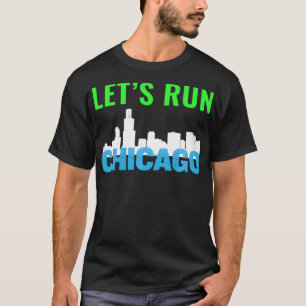 T-shirt Salut, Chicago Let's run nice gift for running