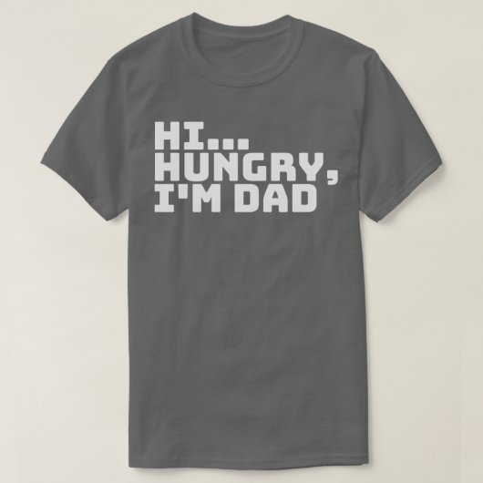 T-shirt Salut Faim Im Papa 3 (Design devant)