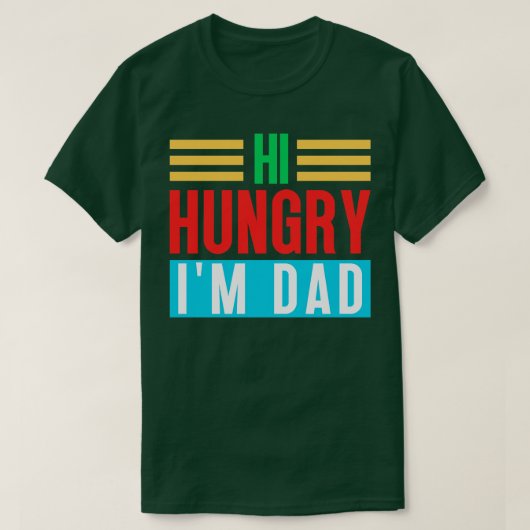 T-shirt Salut Faim Im Papa 4 (Design devant)