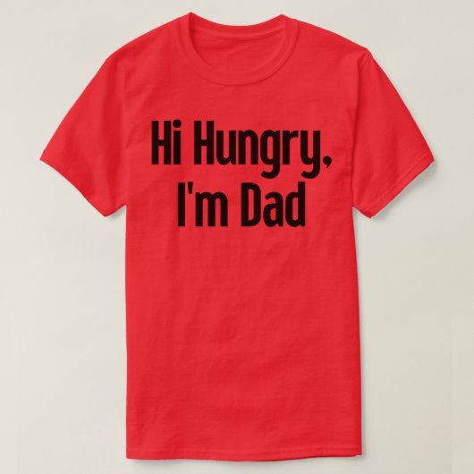 T-shirt Salut Faim Je Suis Papa 25 (Design devant)