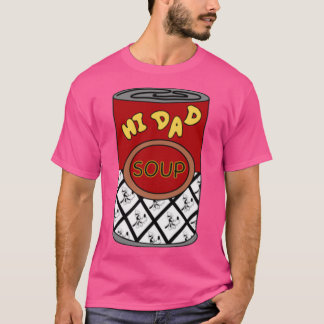 T-shirt Salut Papa Soup Perfect Cadeau