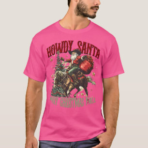 T-shirt Salut Santa Joyeux Noël à Tous Cowboy Santa Cheval