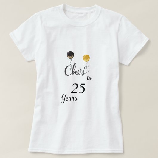 T-shirt Salutations à 25 ans (Design devant)