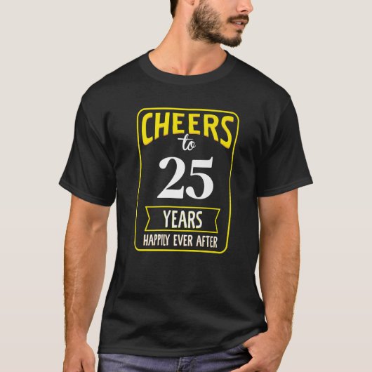 T-shirt Salutations à 25 ans heureux après (Devant)