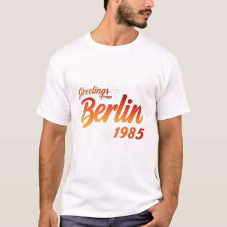 T-shirt "Salutations de Berlin 1985" Style Rétro