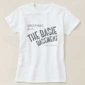 T-shirt Salutations du sous-sol de Basie (Design devant)