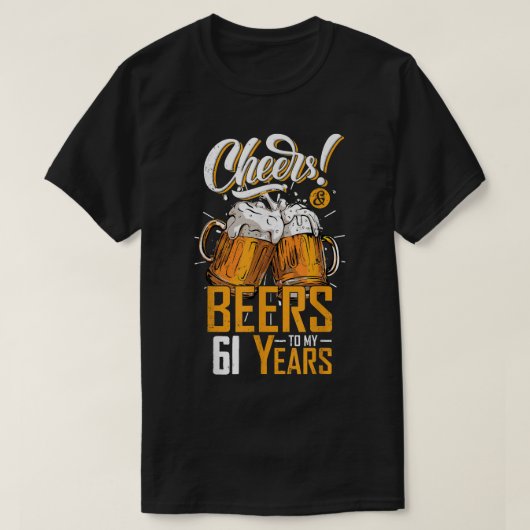 T-shirt Salutations Et Bières À 61 Ans 61E Anniversaire Dr (Design devant)
