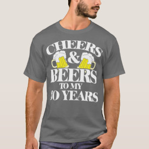 T-shirt Salutations et bières à mes 30 ans