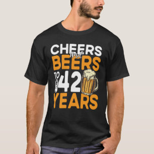 T-shirt Salutations Et Bières À Mes 42 Ans 42E Anniversair