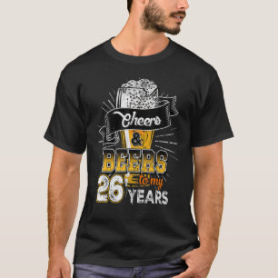 T-shirt Salutations Et Bières À Mon Anniversaire De 26 Ans
