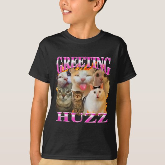 T-shirt Salutations Huzz Drôle Chat Mème Contrefaçon Graph (Devant)