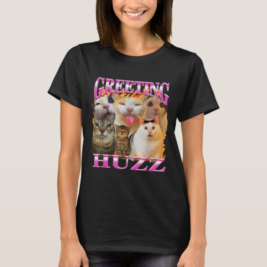 T-shirt Salutations Huzz Drôle Chat Meme Contrefaçon Graph (Devant)