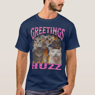 T-shirt Salutations Huzz Mème de Chat Drôle Contrefaçon Ho