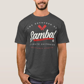 T-shirt Sambal Indonesian Food Funny Retro
