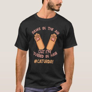 T-shirt Samedi chat griffes en l'air parce que je suis cou