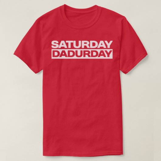 T-shirt Samedi Dadurday Père et enfants Week-end  (Design devant)