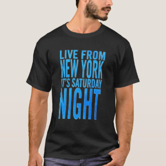 T-shirt Samedi Soir Vivre C'Est Samedi Soir Couvert